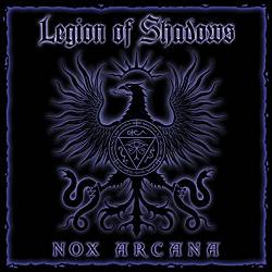 Nox Arcana : Legion of Shadows